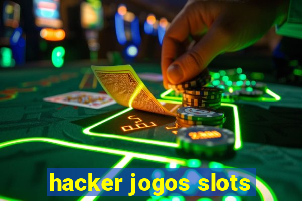 hacker jogos slots